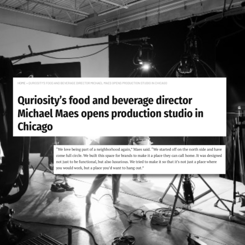 Quriosity's food and beverage director Michael Maes opens production studio in Chicago - SHOOTonline
